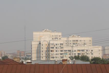 Смог от лесных пожаров в Москве, 28 июля 2010 года. Лесной пожар. Лесные пожары. Задымление. Дым, Гарь. Экология.  Останкино. Останкинская башня.